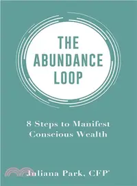 在飛比找三民網路書店優惠-The Abundance Loop ─ 8 Steps t