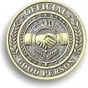 Official Good Person Challenge Coin - Global and Unity Symbol Design for Recognition of Integrity