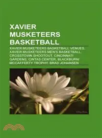 在飛比找三民網路書店優惠-Xavier Musketeers Basketball