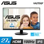 【ASUS 華碩】VA27DQF 27型 IPS 100HZ 無邊框護眼螢幕