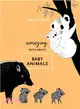 Amazing Facts About Baby Animals ― An Illustrated Compendium