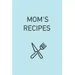 MOM’’S RECIPES NOTEBOOK. FAMILY RECIPE BOOK. GIFT FOR MOM. MOTHER’’S BIRTHDAY GIFT