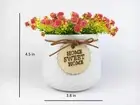 Artificial Flower White Ceramic Pot DECOR "HOME SWEET HOME"