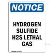 Hydrogen Sulfide H2S Lethal Gas OSHA Notice Sign Metal Plastic Decal