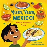 Yum, Yum, Mexico!: Mexican Food from A t de Anda, Diane Board Book