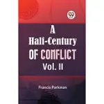 A HALF-CENTURY OF CONFLICT VOL. II