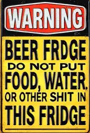 WARNING BEER BOOZE FRIDGE HOT ROD RAT FINK MOTORCYCLES TOOLS GUNS STICKER