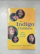 【書寶二手書T3／親子_DFM】The Indigo Children Ten Years Later: What’s Happening with the Indigo Teenagers!_Carroll, Lee/ Tober, Jan