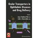OCULAR TRANSPORTERS IN OPHTHALMIC DISEASES AND DRUG DELIVERY