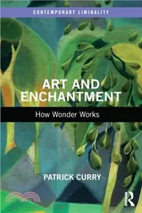 在飛比找三民網路書店優惠-Art and Enchantment：How Wonder