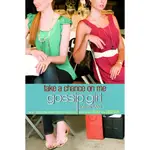 GOSSIP GIRL, THE CARLYLES #3: TAKE A CHANCE ON ME/CECILY VON ZIEGESAR【禮筑外文書店】