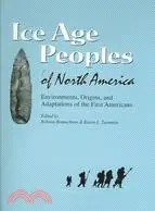 在飛比找三民網路書店優惠-Ice Age Peoples Of North Ameri