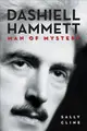 Dashiell Hammett: Man of Mystery