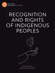 Nelson Modern History: Recognition and Rights of Indigenous Peoples