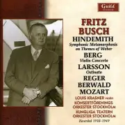 BUSCH / HINDEMITH / BERG / LARSSON / KRASNER - FRITZ BUSCH IN STOCKHOLM