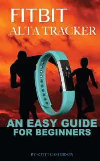 在飛比找博客來優惠-Fitbit Alta Trackter: An Easy 