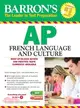 Barron's Ap French Language and Culture