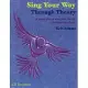 Sing Your Way Through Theory: A Music Theory Workbook for the Contemporary Singer