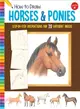 How to Draw Horses & Ponies ― Step-by-step Instructions for 20 Different Breeds