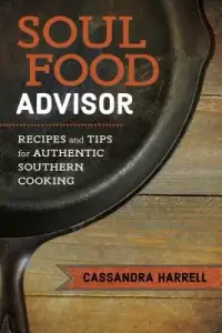 在飛比找博客來優惠-Soul Food Advisor: Recipes and