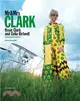 Mr & Mrs Clark：Ossie Clark and Celia Birtwell. Fashion and print 1965-1974