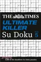 The Times Ultimate Killer Su Doku Book 5：120 Challenging Puzzles from the Times
