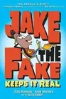Craig Robinson Adam Mansbach Jake the Fake Keeps it Real (Paperback)