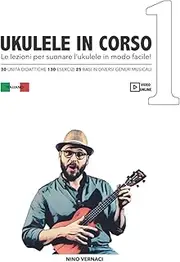 UKULELE IN CORSO: Le lezioni per suonare l'ukulele in modo facile