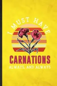 在飛比找博客來優惠-I Must Have Carnations Always 