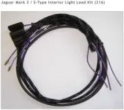 Wiring Harness Jaguar MK2, Mark I, MKII, S-type, MK1 - Interior Light Lead 216