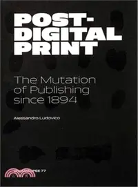 在飛比找三民網路書店優惠-Post-digital Print ― The Mutat