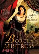 在飛比找三民網路書店優惠-The Borgia Mistress
