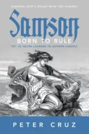 CRUZ - Samson - Born to Rule Yet He never learned to govern Himself - N555z