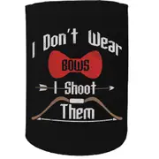 Alcohol Stubby Holder - I Dont Wear Bows - Funny Novelty Birthday Gift Joke Beer Can Bottle
