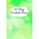 101 Days Gratitude Diary: 101 days gratitude diary, 6x9 with short instruction, one page per day, for meditation, mindfulness, affirmation, self