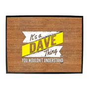 Dave V2 Surname Thing - Funny Novelty Doormat Man Cave Floor mat