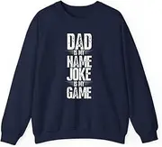 [VidiAmazing] Dad is My Name Joke is My Game Sarcastic Daddy Dad ds010 T-Shirt