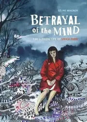 Betrayal of the Mind: The Surreal Life o Wagner, Celine Paperback