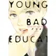 【MyBook】YOUNG BAD EDUCATION 全(電子漫畫)