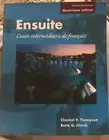 Ensuite: Cours intermediaire de francais by Chantal P. Thompson, Bette G. Hirsch