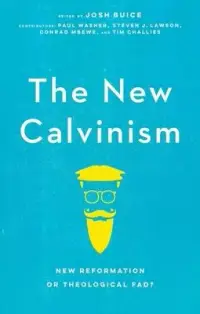 在飛比找博客來優惠-The New Calvinism: New Reforma