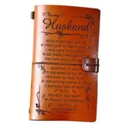 Gifts for Husband Leather Journal, To My Husband Gifts 140 Page Refillable