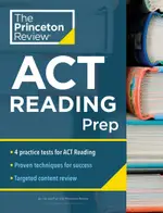 PRINCETON REVIEW ACT READING PREP: 4 PRACTICE TESTS + REVIEW + STRATEGY FOR THE ACT READING SECTION PRINCETON REVIEW RANDOM HOUSE USA