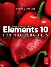 ADOBE PHOTOSHOP ELEMENTS 10 FOR PHOTOGRAPHERS: THE By Philip Andrews *BRAND NEW*