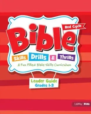 2018 Bible Skills, Drills, & Thrills: Red Cycle - Grades 1-3 Leader Kit