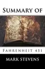 SUMMARY OF FAHRENHEIT 451 By Mark Stevens **BRAND NEW**