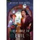 I Ran Away to Evil: A Cozy Litrpg Rom-Com