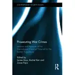 PROSECUTING WAR CRIMES: LESSONS AND LEGACIES OF THE INTERNATIONAL CRIMINAL TRIBUNAL FOR THE FORMER YUGOSLAVIA