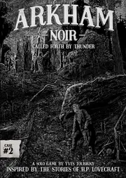 Arkham Noir 2 Called Forth by Thunder