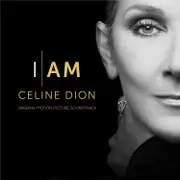 I AM: CELINE DION (Original Soundtrack)